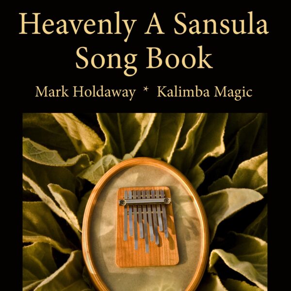 20 Songs for Sansula in Heavenly A Tuning