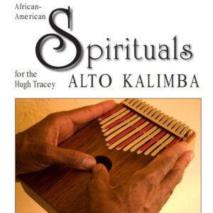 African American Spirituals for the Alto Kalimba