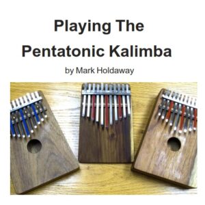 Playing the Pentatonic Kalimba (Download)