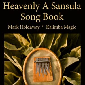 The Heavenly A Sansula Song Book