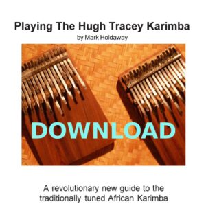 Playing the Hugh Tracey Karimba - DOWNLOAD