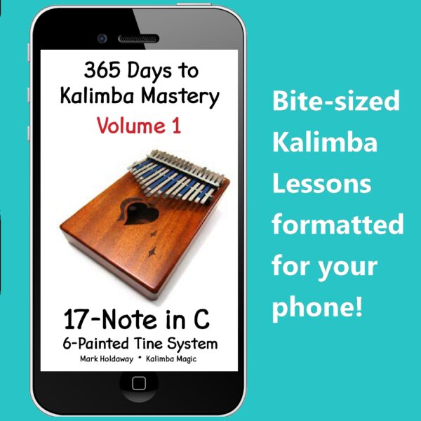 365 Days to Kalimba Mastery on 17-Note/C, Volume 1