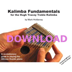 Kalimba Fundamentals for the Hugh Tracey Treble Kalimba DOWNLOAD
