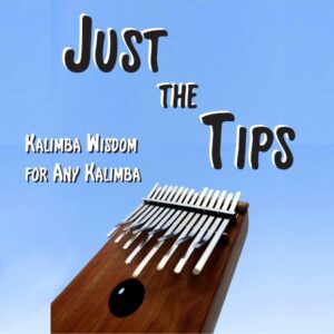 eBook: Just the Tips: Kalimba Wisdom for Any Kalimba